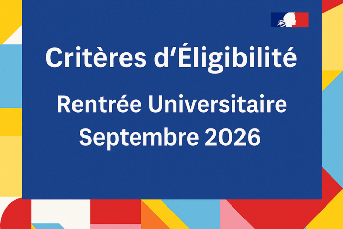 Critères d’éligibilité Campus France 2026 : Tous les scénarios possibles